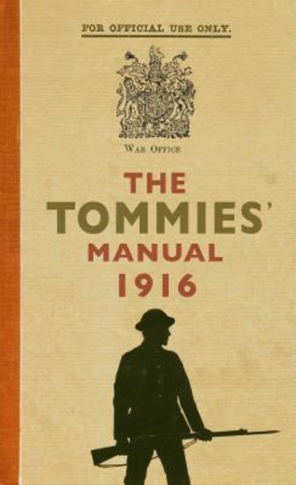 The Tommies Manual 1916 - Hannah Holman