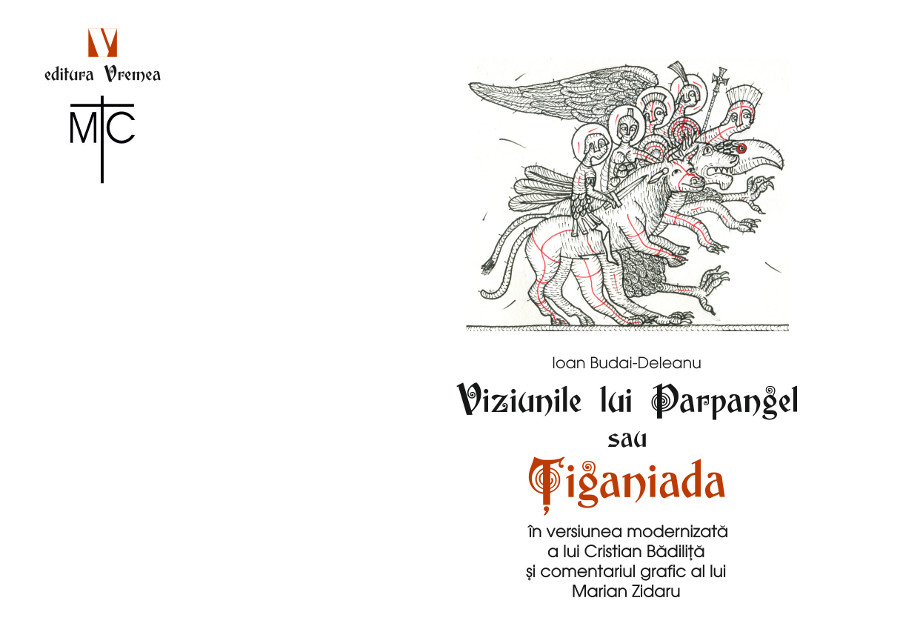 Viziunile lui Parpangel sau Tiganiada - Ioan-Budai Deleanu, Cristian Badilita