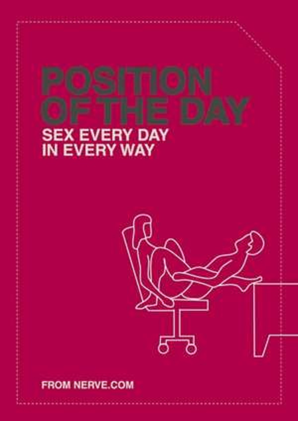 Position of the Day: Sex Every Day in Every Way. Position of the Day #1 - Emma Taylor, Lorelei Sharkey