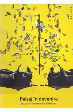 Coperta cărții 'Peisaj în devenire. O panoramă a poeziei din Banat - Marian Oprea'