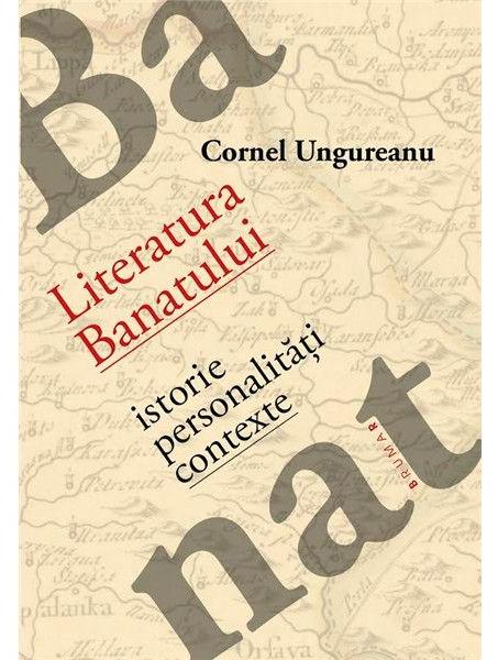 Literatura Banatului - Cornel Ungureanu