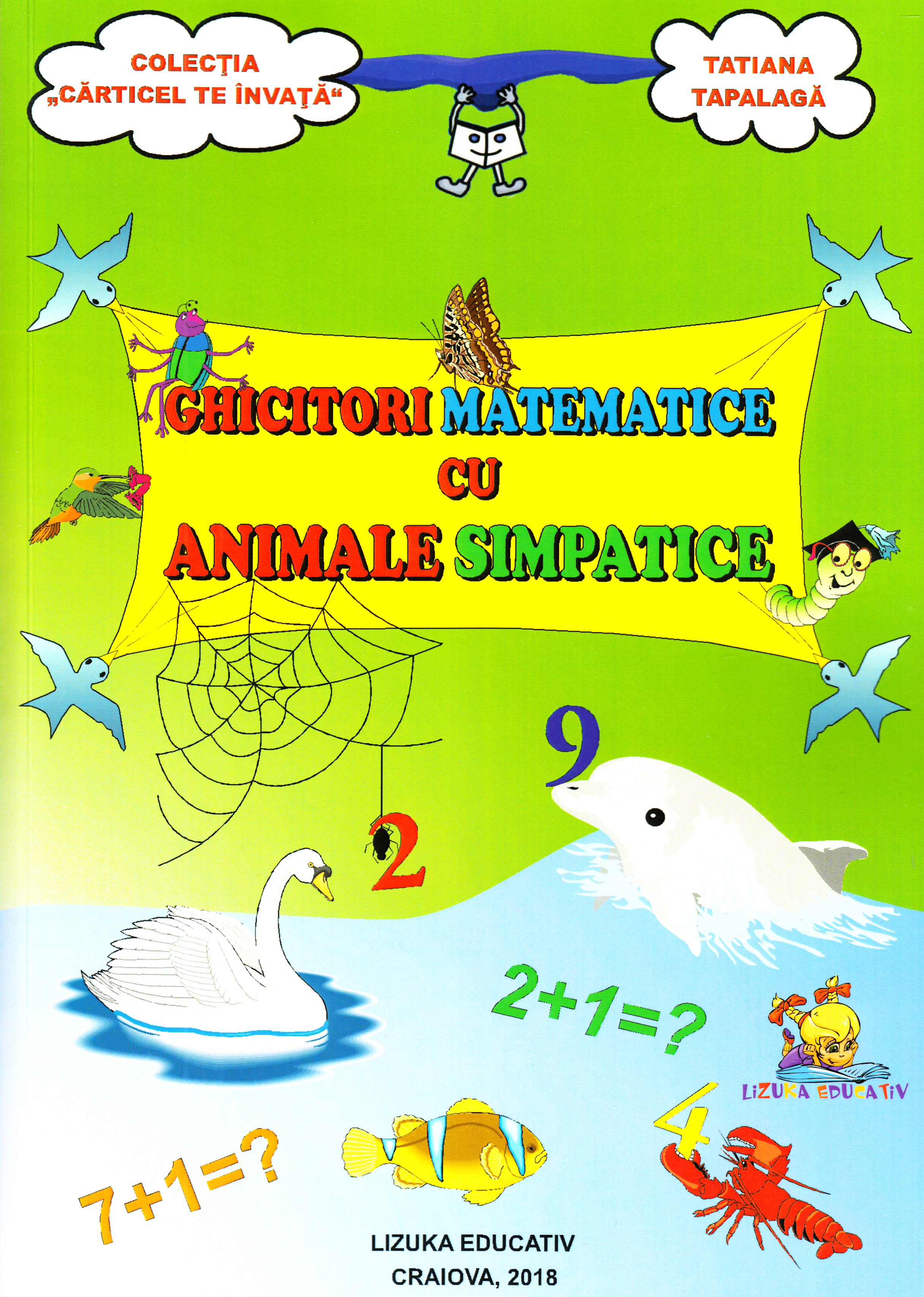 Ghicitori matematice cu animale simpatice - Tatiana Tapalaga