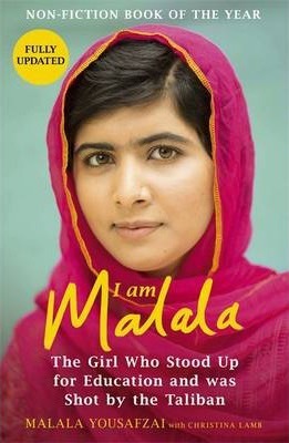 I Am Malala: The Girl Who Stood Up for Education and was Shot by the Taliban - Malala Yousafzai, Christina Lamb