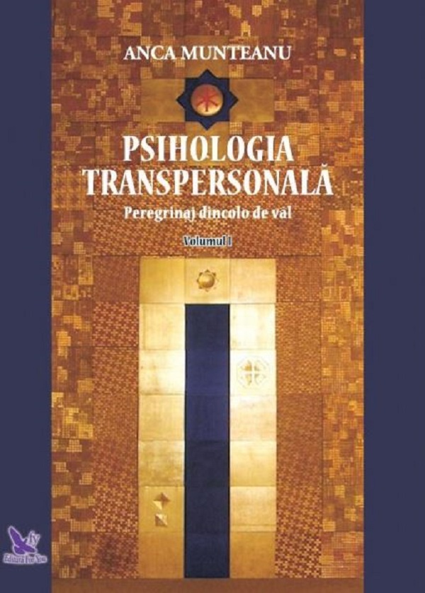 Psihologia transpersonala Vol.1 - Anca Munteanu