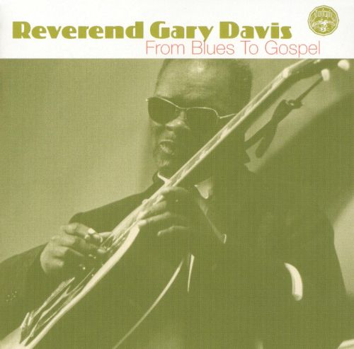 CD Reverend Gary Davis - From blues to gospel