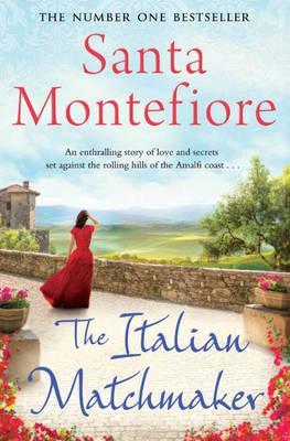 The Italian Matchmaker - Santa Montefiore