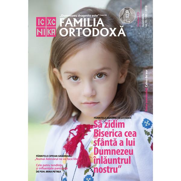Familia ortodoxa Nr. 11 (118) Noiembrie 2018