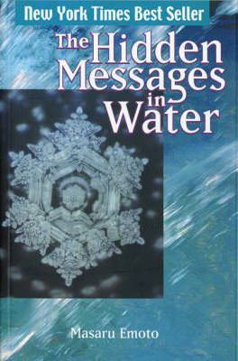 The Hidden Messages in Water - Masaru Emoto