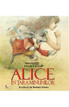 Coperta cărții 'Alice in Tara Minunilor - Lewis Carroll'