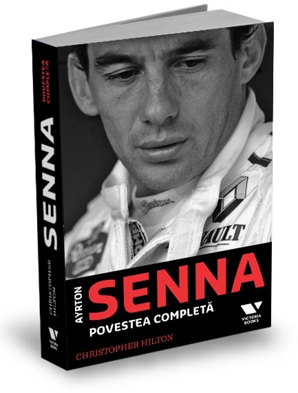 Ayrton Senna, povestea completa - Christopher Hilton