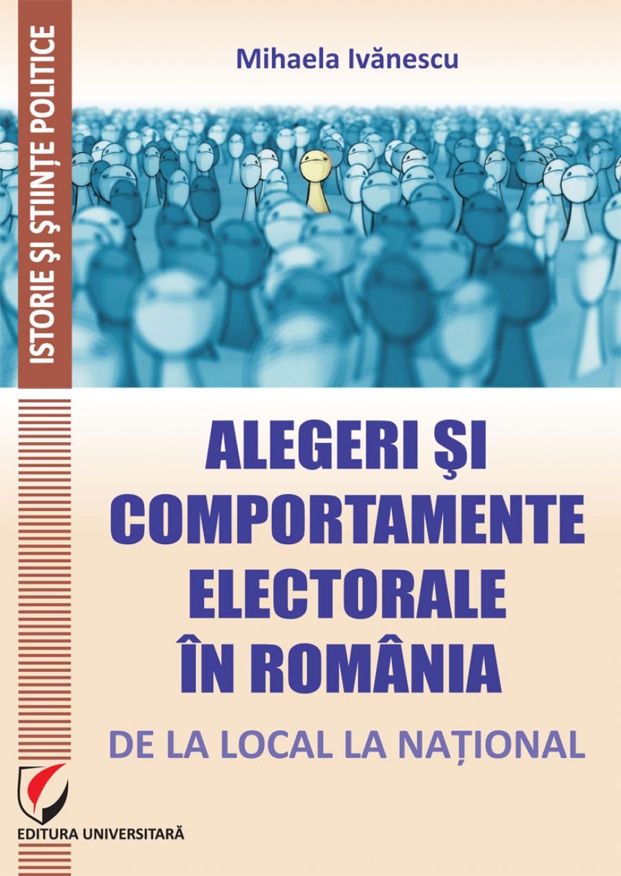 Alegeri si comportamente electorale in Romania - Mihaela Ivanescu