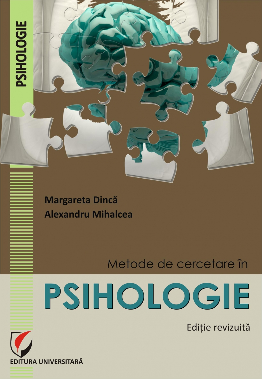 Metode de cercetare in psihologie - Margareta Dinca, Alexandru Mihalcea