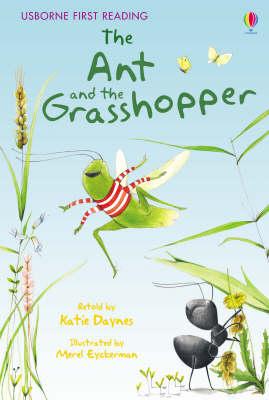 The Ant and the Grasshopper - Katie Daynes, Merel Eyckerman