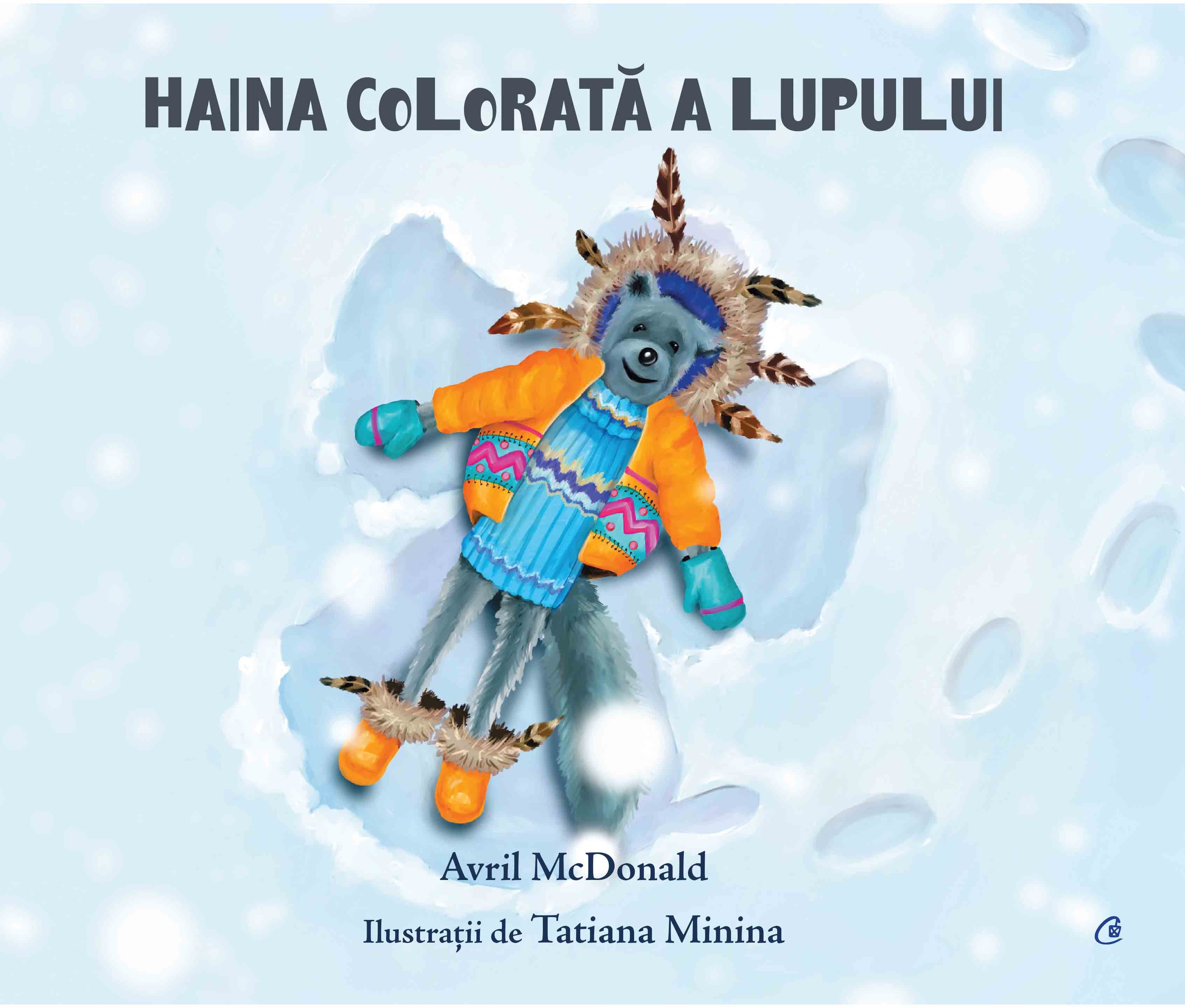 Haina colorata a lupului - Avril McDonald, Tatiana Minina