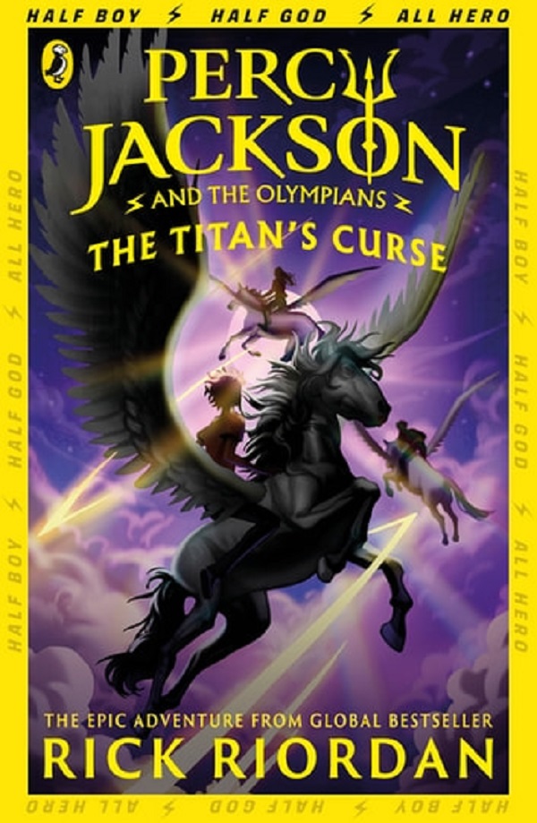 The Titan's Curse. Percy Jackson and the Olympians #3 - Rick Riordan