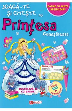 Coperta cărții 'Joacă-te și citește cu prințesa Cenușăreasa'