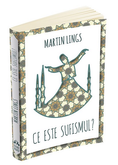 Ce este sufismul? - Martin Lings