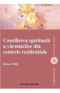 Poza produsului Consilierea spirituala a varstinicilor din centrele rezidentiale - Ilarion Mata