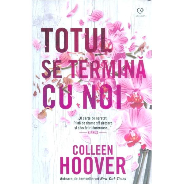 Totul se termina cu noi - Colleen Hoover