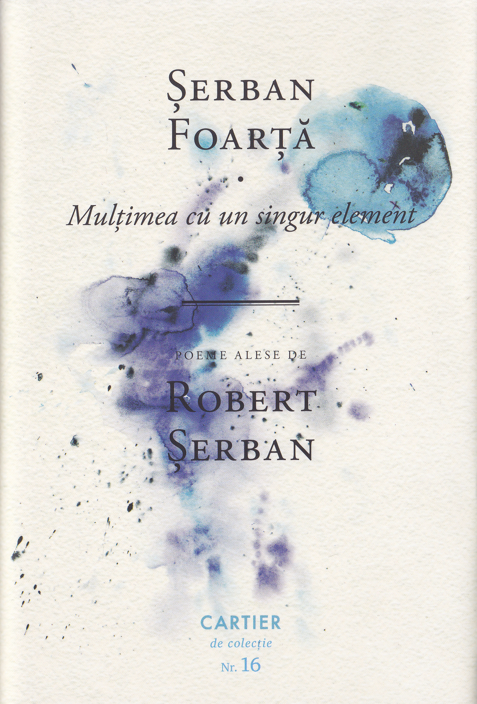 Multimea cu un singur element - Serban Foarta