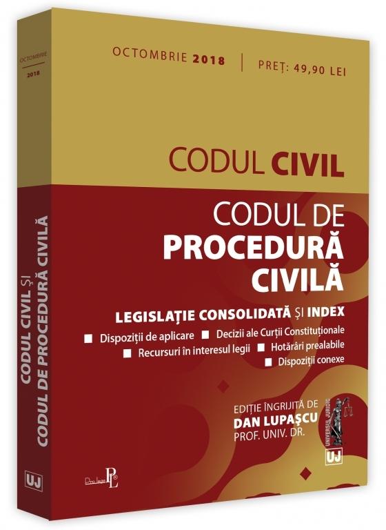 Codul civil si Codul de procedura civila: octombrie 2018 - Dan Lupascu