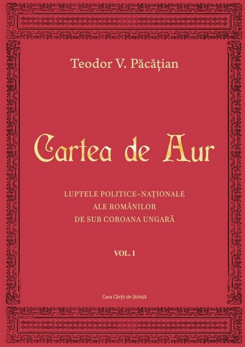 Cartea de aur vol.1 - Teodor V. Pacatian