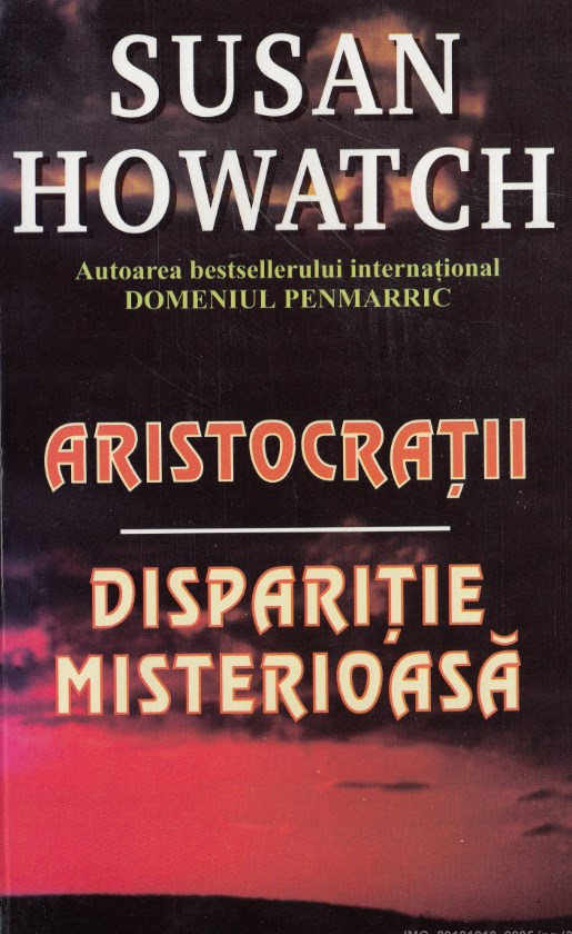 Aristocratii. Disparitie misterioasa - Susan Howatch