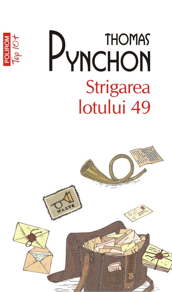 Strigarea lotului 49 - Thomas Pynchon