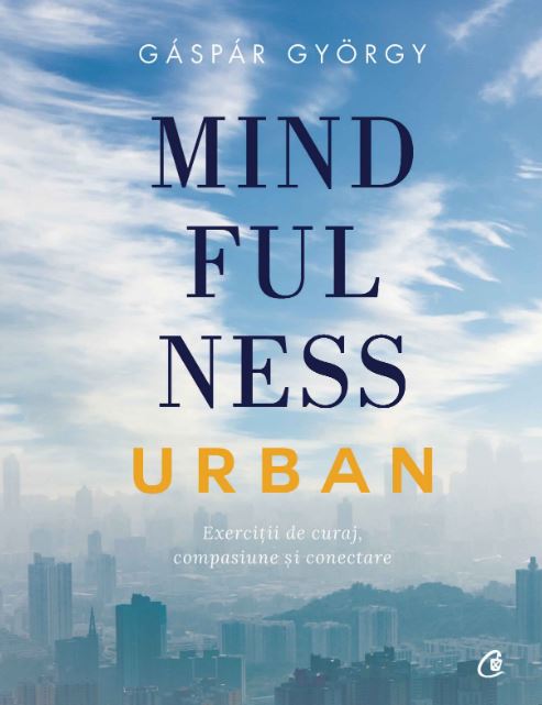 Mindfulness urban - Gaspar Gyorgy
