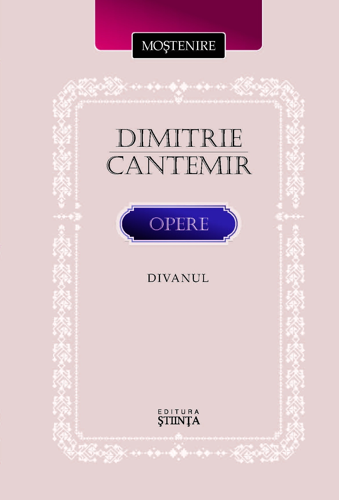 Opere: Divanul - Dimitrie Cantemir