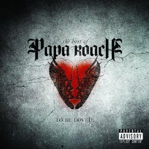 CD Papa Roach - To be loved - The best of