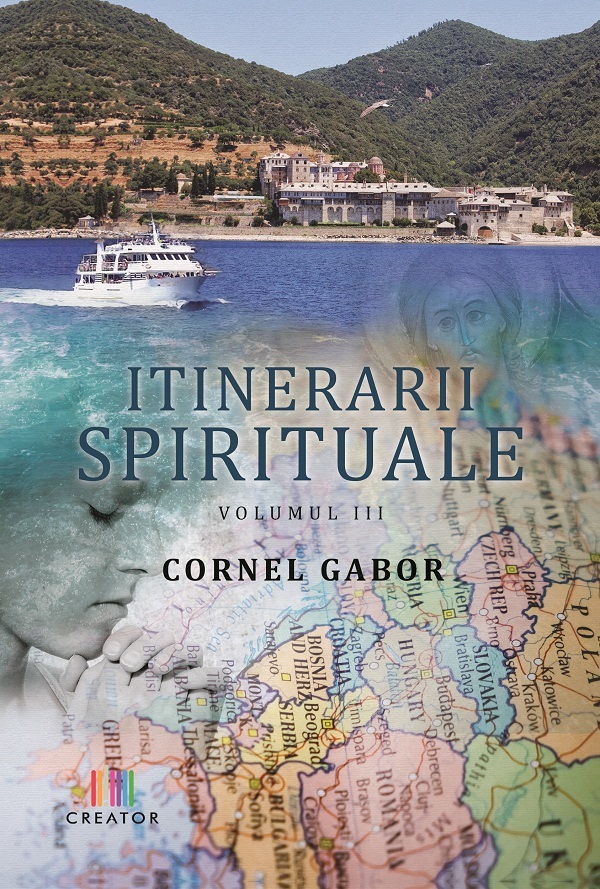 Itinerarii spirituale vol.III - Cornel Gabor