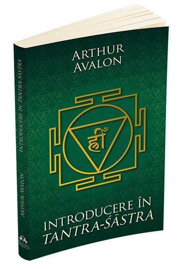 Introducere in Tantra-Sastra - Arthur Avalon