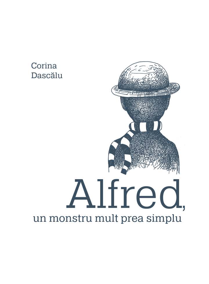 Alfred, un monstru mult prea simplu - Corina Dascalu