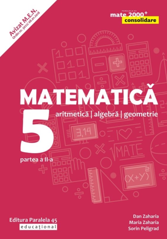 Matematica - Clasa 5 - Partea 2. Consolidare ed. 2018-2019 - Dan Zaharia, Maria Zaharia
