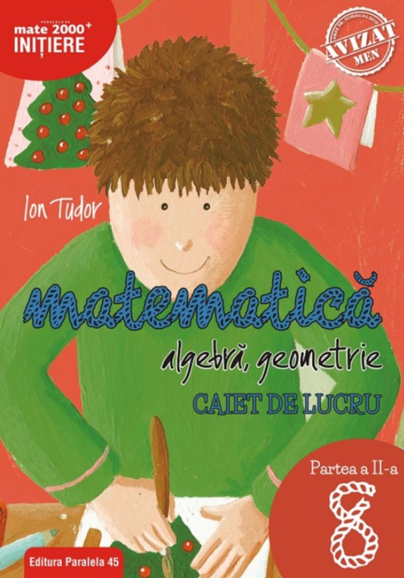 Matematica - Clasa 8 - Caiet partea 2. Initiere ed.2018-2019 - Ion Tudor