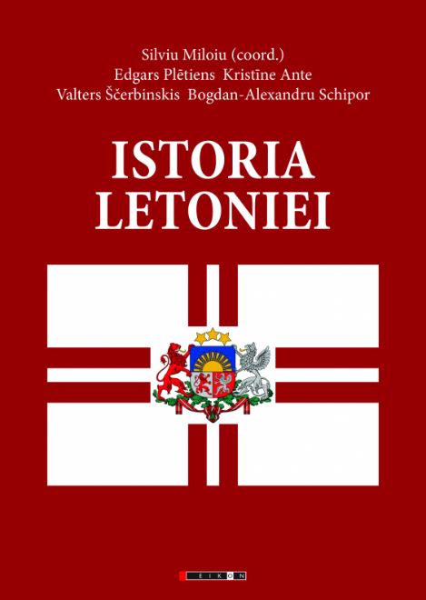 Istoria Letoniei - Silviu Miloiu