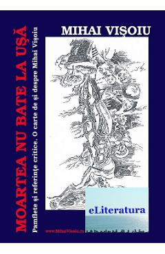 Coperta cărții 'Moartea nu bate la ușa - Mihai Visoiu'