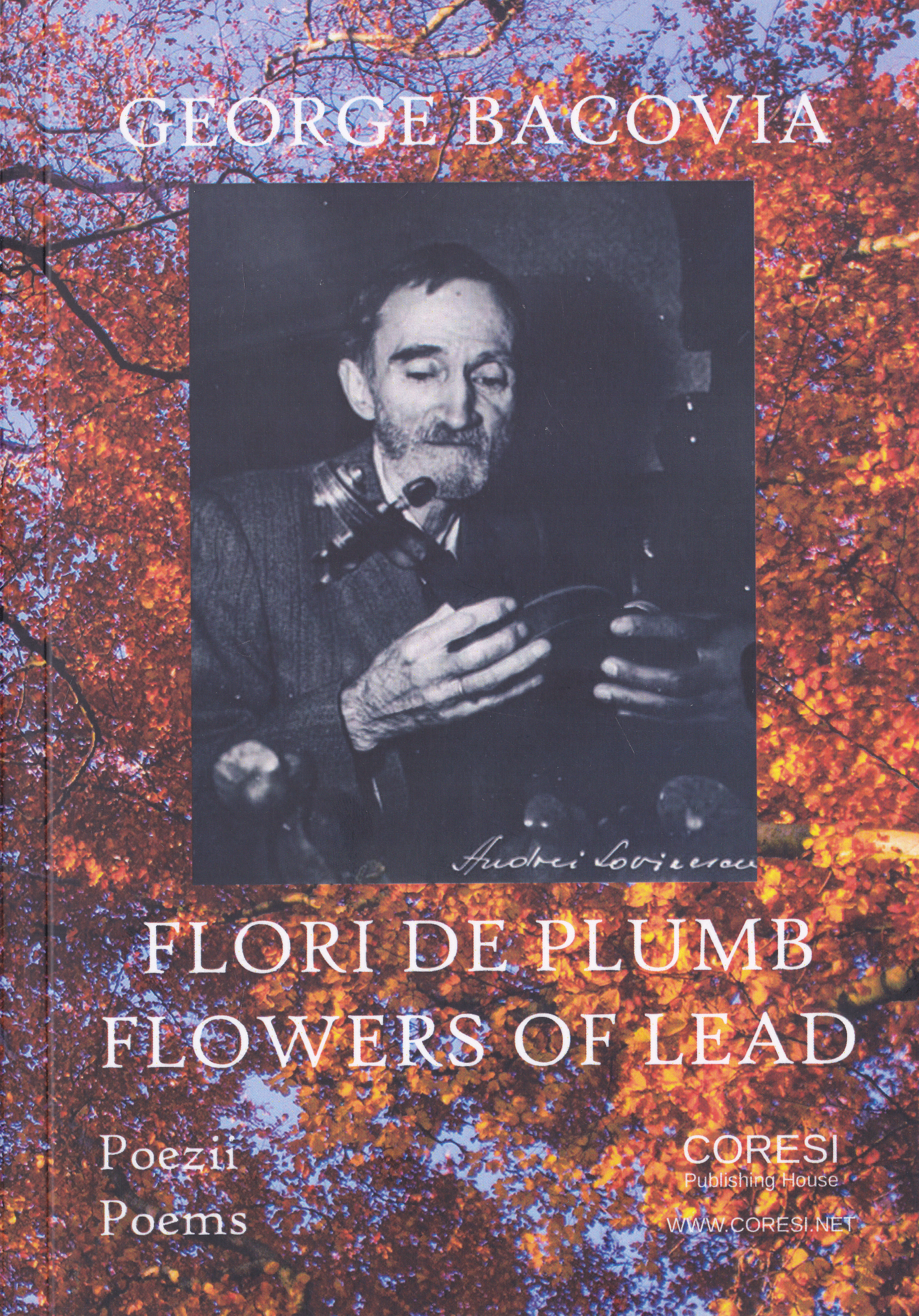 Flori de plumb. Flowers of Lead - George Bacovia