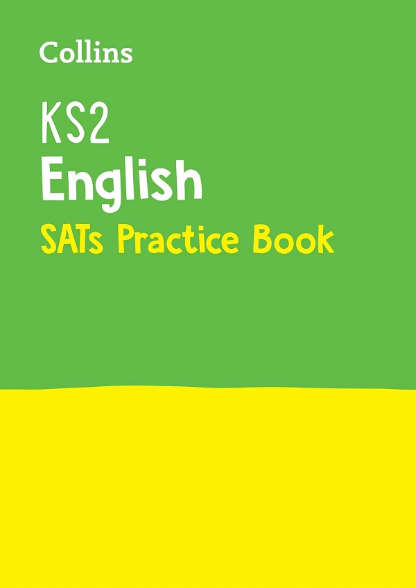 Collins KS2 SATs Practice: KS2 English SATs Practice Workbook