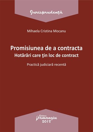 Promisiunea de a contracta - Mihaela Cristina Mocanu