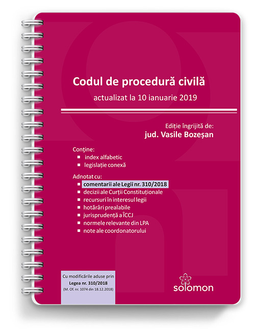 Codul de procedura civila Act. 10 ianuarie 2019 - Vasile Bozesan