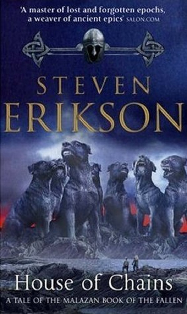 House of Chains. Malazan Book of the Fallen #4 - Steven Erikson