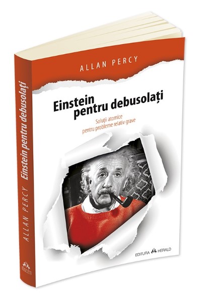 Einstein pentru debusolati - Allan Percy