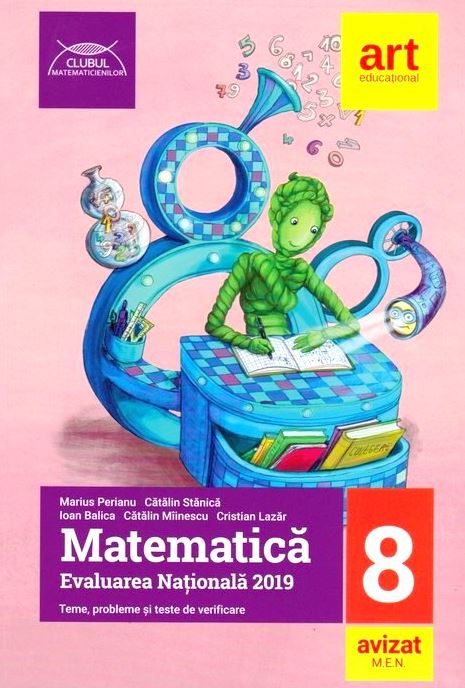 Evaluarea nationala 2019. Matematica - Clasa 8 - Marius Perianu, Catalin Stanica