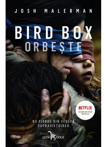 Bird Box. Orbeste - Josh Malerman 