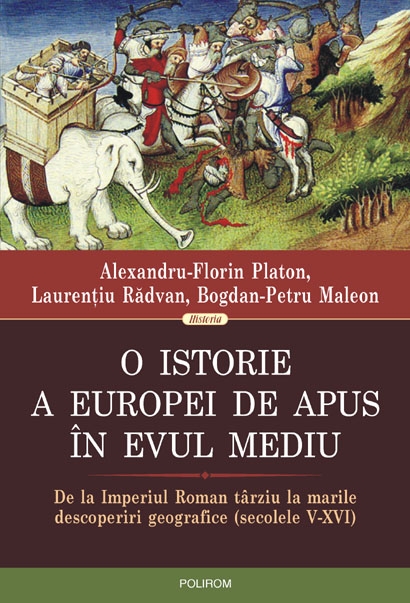 O istorie a Europei de Apus in Evul Mediu - Alexandru-Florin Platon