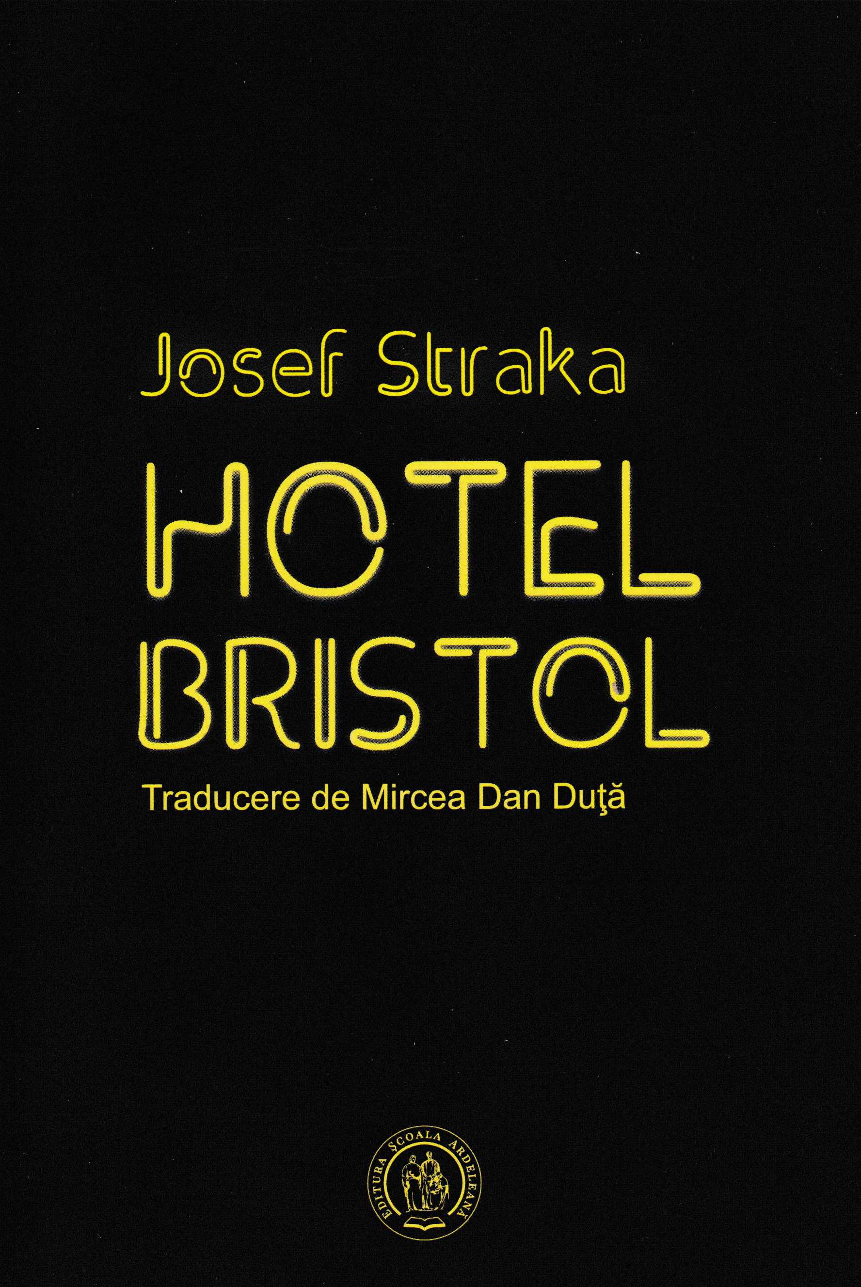 Hotel Bristol - Josef Straka
