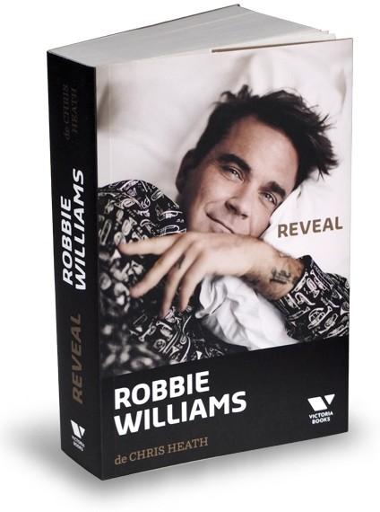 Robbie Williams: Reveal - Chris Heath