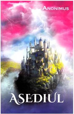 Coperta cărții Asediul - Anonimus